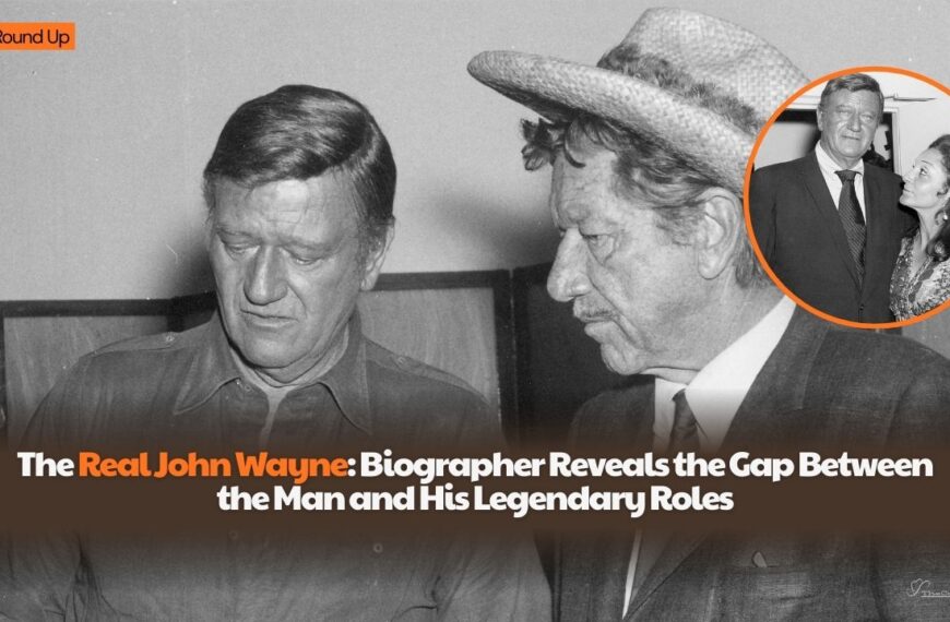 The Real John Wayne: Biographer Reveals the Gap Between the Man and His Legendary Roles